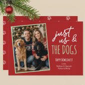 Funny Just Us & The Dogs Howlidays Photo  Feestdagenkaart