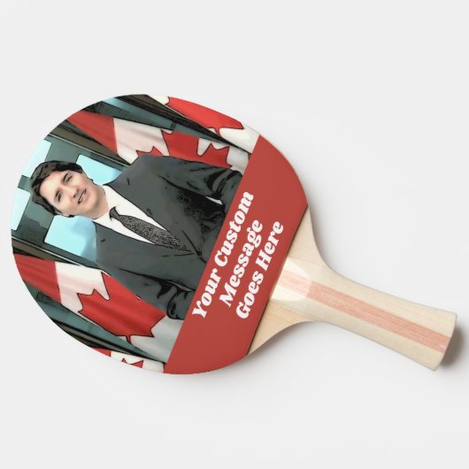 Funny Justin Trudeau Custom Message Canada Politic Tafeltennisbatje (Zijkant)