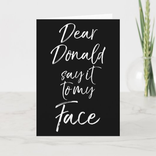 Funny Kamala Harris Quote Cute Dear Donald Say It  Kaart (Voorkant)