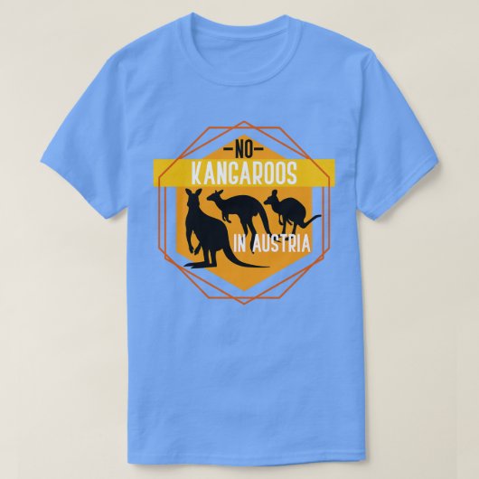 Funny Kangaroo Gift Animal Quote Kangaroo T-shirt (Design voorkant)