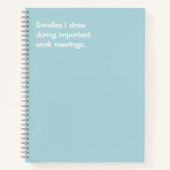 Funny Kantoor Quote Doodles I Drew Notitieboek (Voorkant)