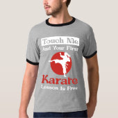 Funny Karate Gift – Touch Me and Your First Lesson T-shirt (Voorkant)