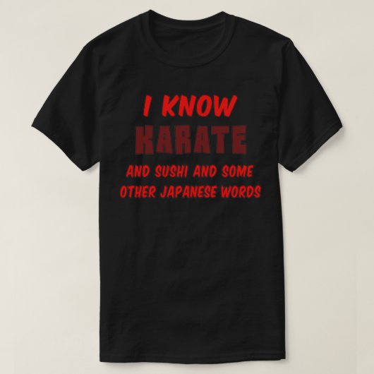 Funny Karate Quote ik ken Karate hart 1 T-shirt (Design voorkant)