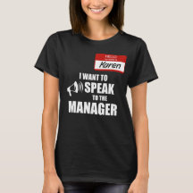 Funny Karen Name Badge Speak met manager