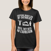 Funny katholiek exorcisme t-shirt (Voorkant)