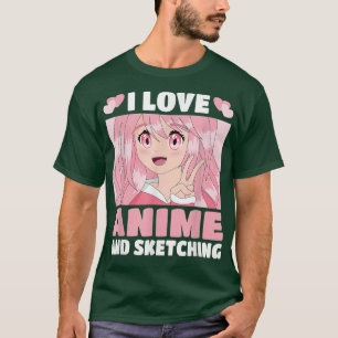 Funny Kawaii Japans Manga Otaku I Love Anime and T-shirt