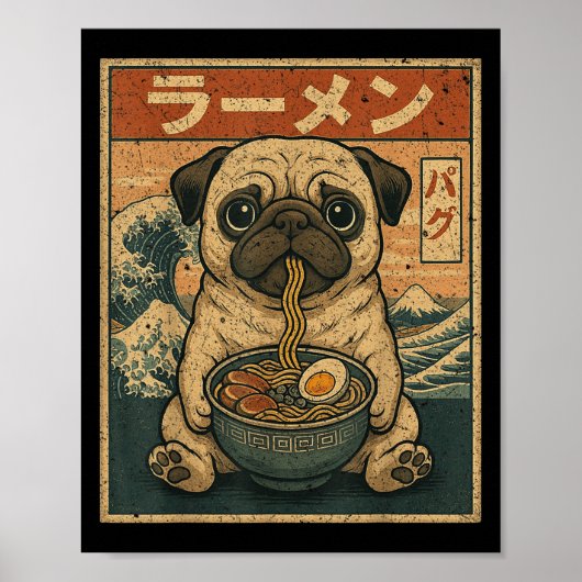 Funny Kawaii Ramen Pug Japanese Noodles Pug Eating Poster (Voorkant)