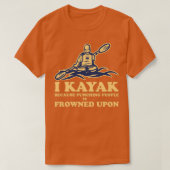 Funny Kayaking Canoeing I Kayak omdat hij P T-shirt (Design voorkant)