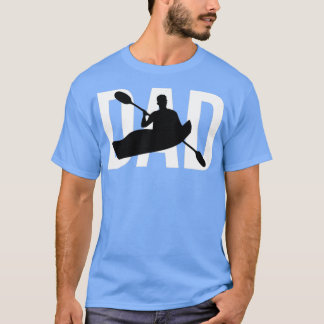 Funny Kayaking Dad Cute Gift voor Kayak Lover Dad  T-shirt