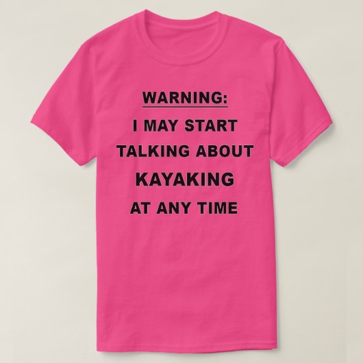 Funny Kayaking Gift For Men Women T-shirt (Design voorkant)