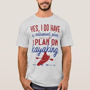 Funny Kayaking Retirement Plan Red en Blue T-shirt