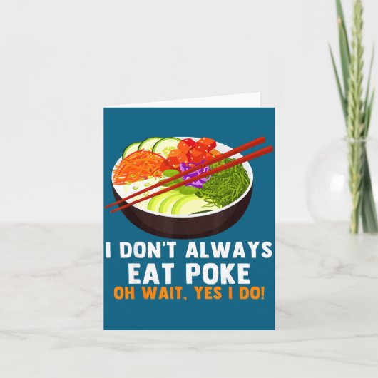 Funny Ke Bowl Quotes Traditional Hawaiian Food Lov Kaart (Voorkant)