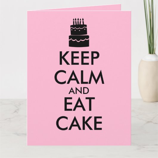 Funny Keep Calm and Eat Cake Giant Birthday-kaarte Kaart (Voorkant)