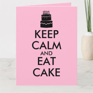 Funny Keep Calm and Eat Cake Giant Birthday-kaarte Kaart