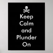 Funny Keep Calm and Plunder on Pirate Flag Poster (Voorkant)