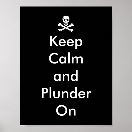 Funny Keep Calm and Plunder on Pirate Flag Poster (Voorkant)