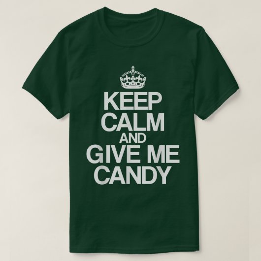 Funny Keep Calm en geef me Snoep Crown Halloween T-shirt (Design voorkant)