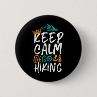 Funny Keep Calm en Go Hiker Vintage Camper