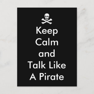 Funny Keep Calm en praat als een piraat Briefkaart