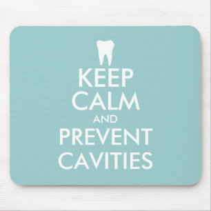 Funny Keep Calm Mousepad for dental care office Muismat