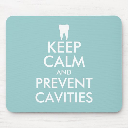 Funny Keep Calm Mousepad for dental care office Muismat (Voorkant)