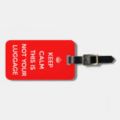 Funny Keep Calm not Your Luggage Bagagelabel (Voorkant horizontaal)