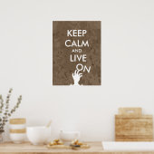 Funny Keep Calm Zombie Poster Live on Zombie Hand (Keuken)