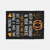 Funny Keep My Husband In Your Prayers I Dont Have  Fleece Deken (Voorkant (Horizontaal))