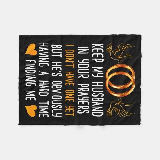 Funny Keep My Husband In Your Prayers I Dont Have  Fleece Deken (Voorkant (Horizontaal))