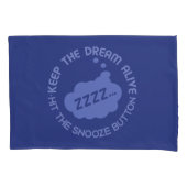 Funny "Keep the Dream Alive"-kussenslopen Kussensloop (Voorkant)