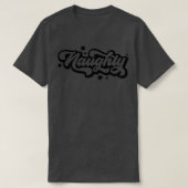 Funny Kerstcadeau Naughty T-shirt (Design voorkant)