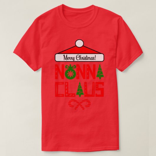 Funny Kerstcadeau Nonna Claus T-shirt (Design voorkant)