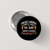 Funny kerstcadeaus Santas Cookies Quote Ronde Button 3,2 Cm (Voorkant /achterkant)