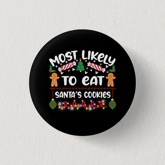 Funny kerstcadeaus Santas Cookies Quote Ronde Button 3,2 Cm (Voorkant)
