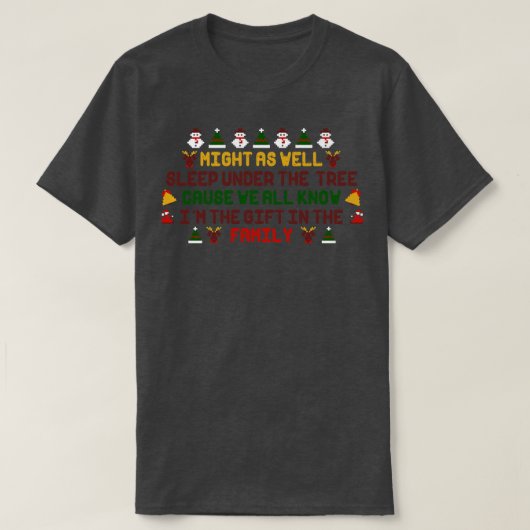 Funny Kerstcitaat T-shirt (Design voorkant)