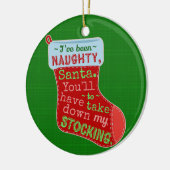 Funny Kerstman Naughty Santa Claus Stocking Joke Keramisch Ornament (Links)