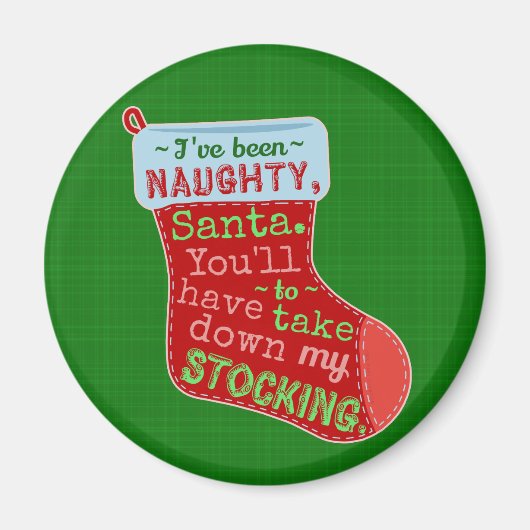Funny Kerstman Naughty Santa Claus Stocking Joke Magneet (Voorkant)