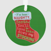 Funny Kerstman Naughty Santa Claus Stocking Joke Ornament (achterkant)