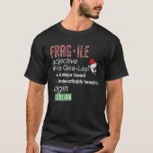 Funny Kerstmis Fragile Fra Gee Lay Major Award T-shirt (Voorkant)