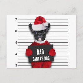 Funny Kerstmis Mugshot Bad Santa's Dog Feestdagenkaart