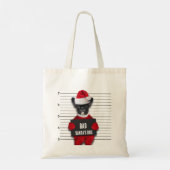 Funny Kerstmis Mugshot Bad Santa's Dog Tote Bag (Achterkant)