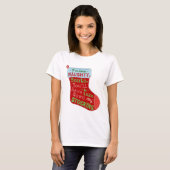 Funny Kerstmis Naughty Stocking Santa Claus Joke T-shirt (Voorkant volledig)