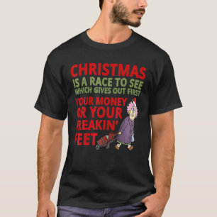 Funny Kersttante oma grootma mam Tired Money Freak T-shirt