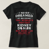 Funny Kidney Donor Art Mannen Vrouwen Nierziekte A T-shirt (Design voorkant)