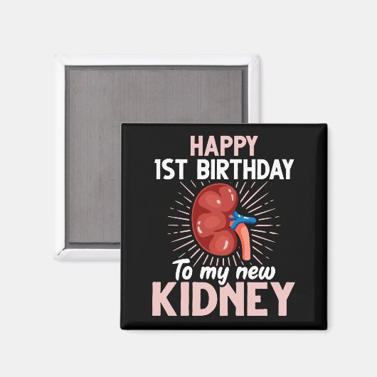 Funny Kidney Transplant Jubileum Magneet (Voorkant / Achterkant)