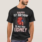Funny Kidney Transplant Jubileum T-shirt (Voorkant)