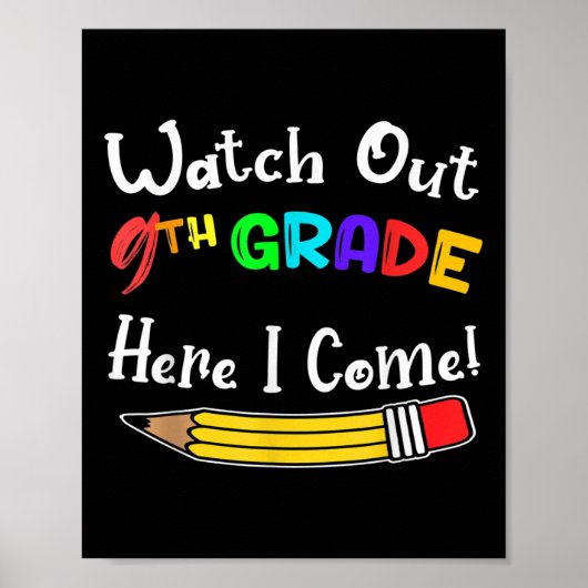 Funny Kids Back To School Watch Out 9th Grade Here Poster (Voorkant)