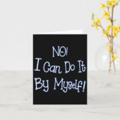 Funny Kids Shirt I Can Do It By Myself Children Bo Kaart (Gele Bloem)