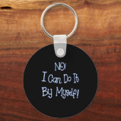 Funny Kids Shirt I Can Do It By Myself Children Bo Sleutelhanger (Voorkant)