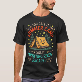 Funny Kids Summer Camp Parenting Rules Escape Tent T-shirt